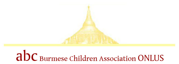 Associazione di solidarietà e sviluppo per i bambini birmani | abc - Burmese Children Association ONLUS